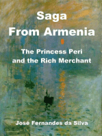Saga From Armenia - The Princess Peri and the Rich Merchant: Popular Sagas from Caucasus, #3