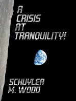 A Crisis at Tranquility!