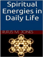 Spiritual Energies In Daily Life