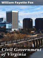 Civil Government of Virginia: A Text-book for Schools Based Upon the Constitution of 1902 and Conforming to the Laws Enacted in Accordance Therewith