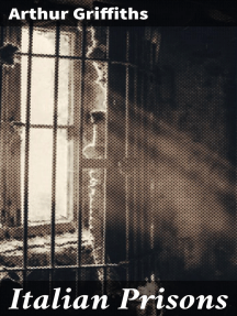 Italian Prisons by Arthur Griffiths - Ebook | Scribd