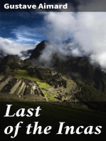 Last of the Incas: A Romance of the Pampas