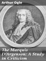 The Marquis D'Argenson: A Study in Criticism: Being the Stanhope Essay: Oxford, 1893