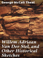 Willem Adriaan Van Der Stel, and Other Historical Sketches
