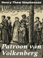 Patroon van Volkenberg: A tale of old Manhattan in the year sixteen hundred & ninety-nine