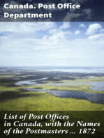 List of Post Offices in Canada, with the Names of the Postmasters ... 1872