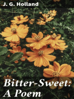 Bitter-Sweet: A Poem