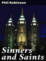 Sinners and Saints: A Tour Across the States and Round Them, with Three Months Among the Mormons