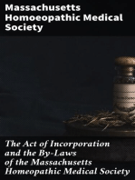 The Act of Incorporation and the By-Laws of the Massachusetts Homeopathic Medical Society