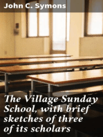 The Village Sunday School, with brief sketches of three of its scholars