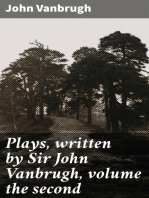Plays, written by Sir John Vanbrugh, volume the second