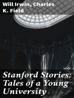 Stanford Stories: Tales of a Young University