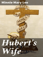 Hubert's Wife: A Story for You