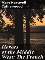 Heroes of the Middle West: The French