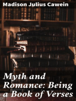 Myth and Romance: Being a Book of Verses
