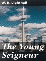 The Young Seigneur: Or, Nation-Making
