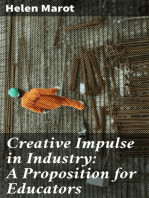 Creative Impulse in Industry: A Proposition for Educators