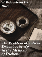The Problem of 'Edwin Drood': A Study in the Methods of Dickens