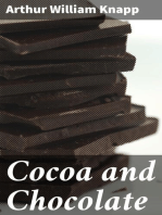 Cocoa and Chocolate: Their History from Plantation to Consumer