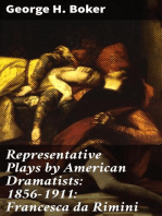 Representative Plays by American Dramatists: 1856-1911: Francesca da Rimini