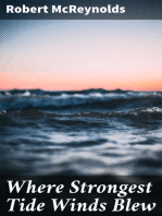 Where Strongest Tide Winds Blew