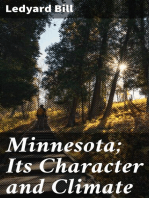 Minnesota; Its Character and Climate: Likewise Sketches of Other Resorts Favorable to Invalids; Together / With Copious Notes on Health; Also Hints to Tourists and Emigrants