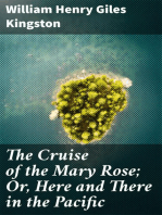 The Cruise of the Mary Rose; Or, Here and There in the Pacific