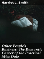 Other People's Business: The Romantic Career of the Practical Miss Dale