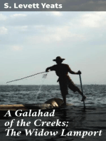 A Galahad of the Creeks; The Widow Lamport