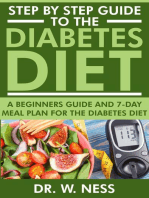 Step by Step Guide to the Diabetes Diet: A Beginners Guide & 7-Day Meal Plan for the Diabetes Diet
