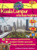 Kuala Lumpur e la sua regione: Scoprite questa bellissima capitale asiatica, moderna, dinamica e multiculturale!