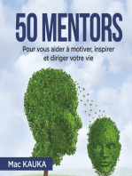 50 mentors: Pour vous aider à motiver, inspirer et diriger votre vie.