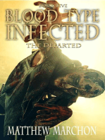 Blood Type Infected 5 - The Departed