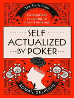 Self-Actualized by Poker: The Path from Categorical Learning to Free-Thinking