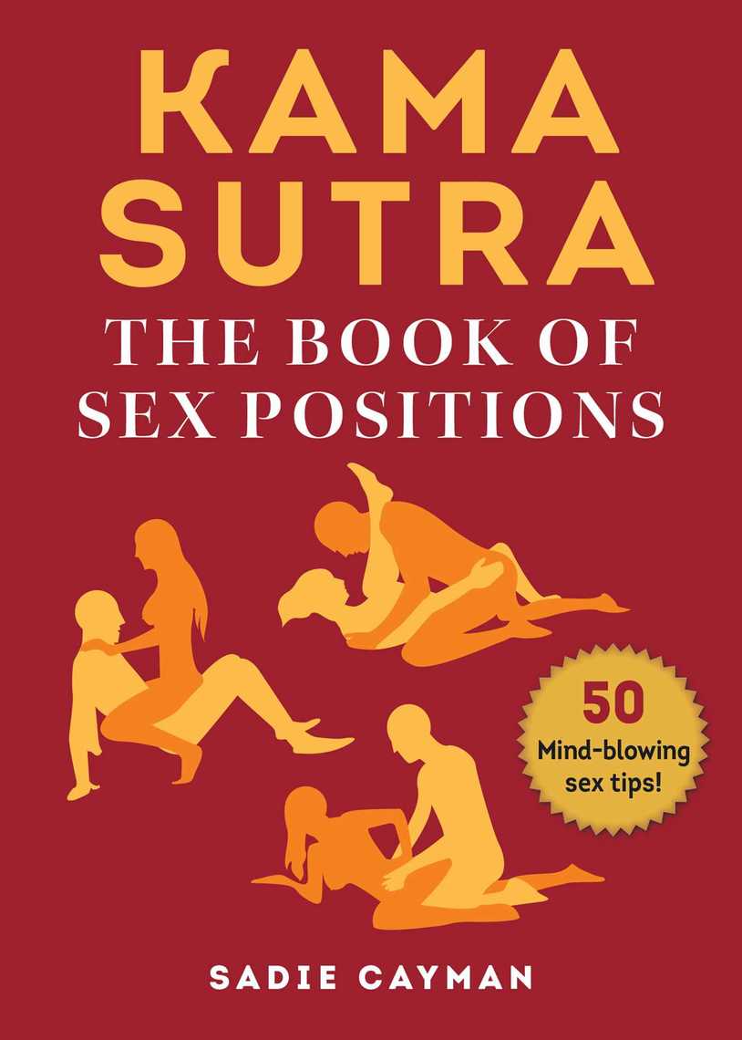 Kamasutra Sex Positions - Kama Sutra by Sadie Cayman - Ebook | Scribd
