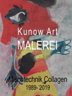 Kunow Art Malerei: Mischtechnik Collage 1988-2019