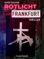 Rotlicht Frankfurt: Thriller