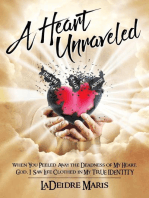 A Heart Unraveled