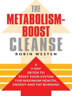 The Metabolism-Boost Cleanse: A 3-Day Detox to Reset Your System for Maximum Health, Energy and Fat Burning