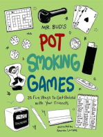 Mr. Bud's Pot Smoking Games: 25 Fun Ways to Get Baked with Your Friends