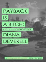 Payback is a Bitch: A Bella Hinton Short Story: Bella Hinton political thrillers, #1