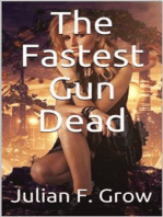 The Fastest Gun Dead