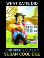 What Katy Did: Children's Classic