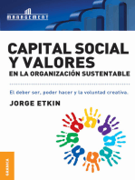 Capital social y valores en la organización sustentable: El debe ser, poder hacer y la voluntad creativa