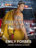 The Firefighter's Proposal