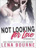 Not Looking for Love: Episode Six: Not Looking for Love, #6
