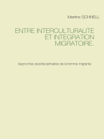 Entre interculturalité et intégration migratoire.: Approches pluridisciplinaires de la femme migrante