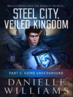 Steel City, Veiled Kingdom, Part 2