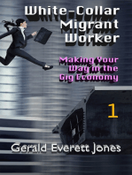 White-Collar Migrant Worker: Making Your Way in the Gig Economy