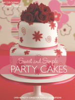 Sweet and Simple Party Cakes: Over 40 Pretty Cakes for Perfect Celebrations